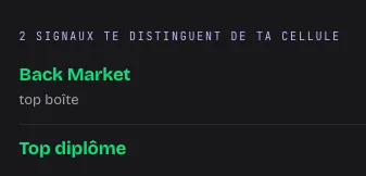 Extrait de l'écran de résultat : deux signaux repérés dans le parcours, un passage chez Back Market qualifié de top boîte, et un top diplôme.